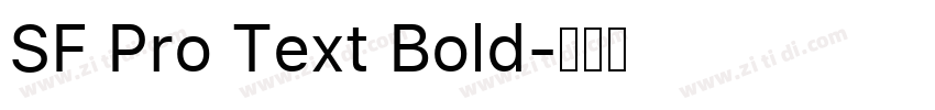 SF Pro Text Bold字体转换